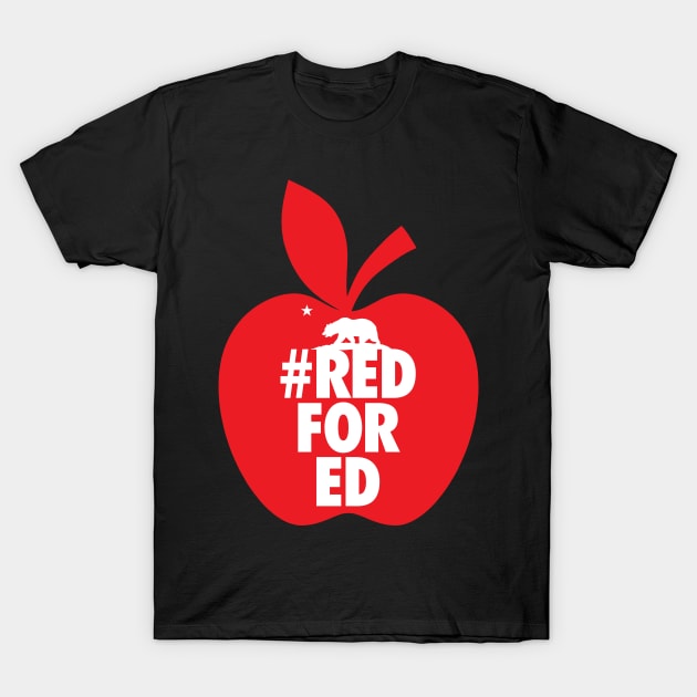 Red for Ed Teachers Support Striking Protest T-Shirt by Bobtees